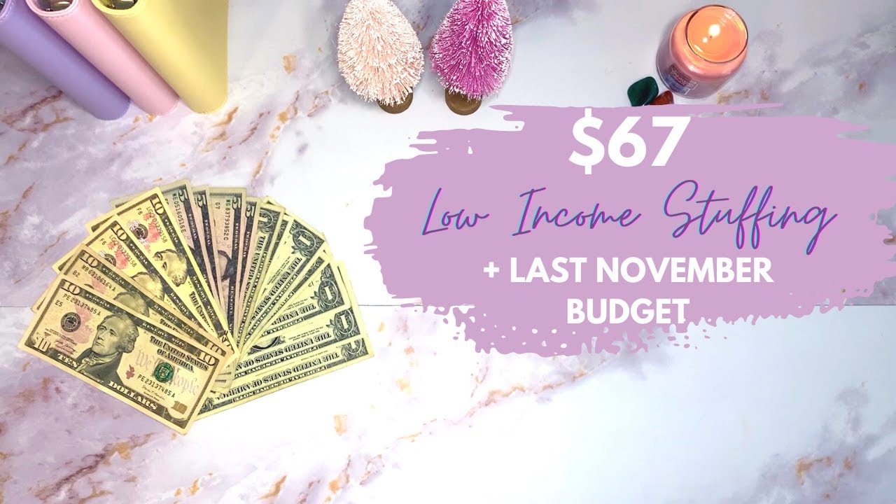 $67 Low Income Cash Stuffing + Last Nov. Weekly Budget | Monthly Income | One Frugal Introvert