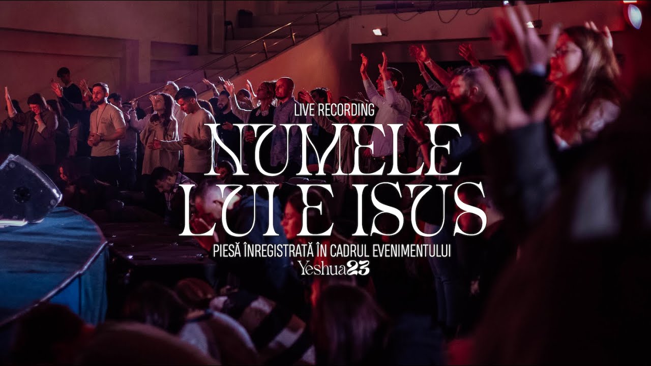 Numele Lui e Isus | Live | Harvest Timisoara x YeshuaPeople