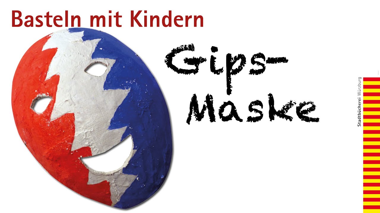 Gips-Maske - Basteln mit Kindern