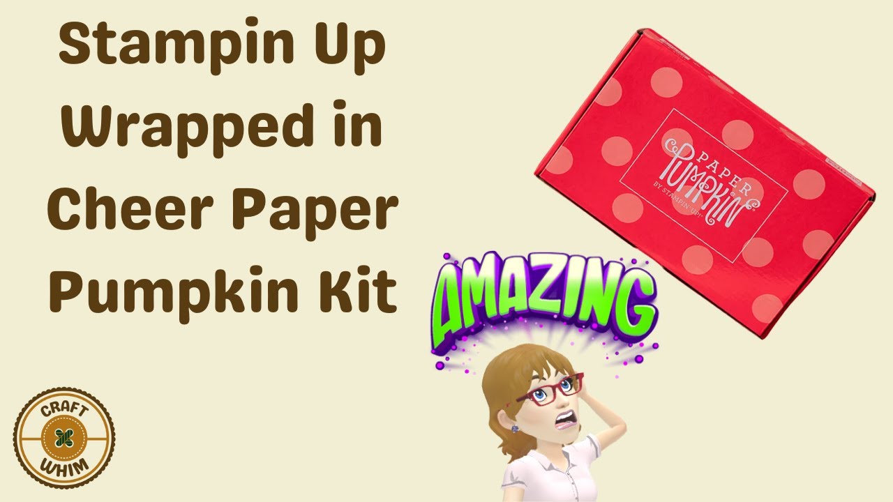 90 Stampin Up Wrapped in Cheer Paper Pumpkin Kit