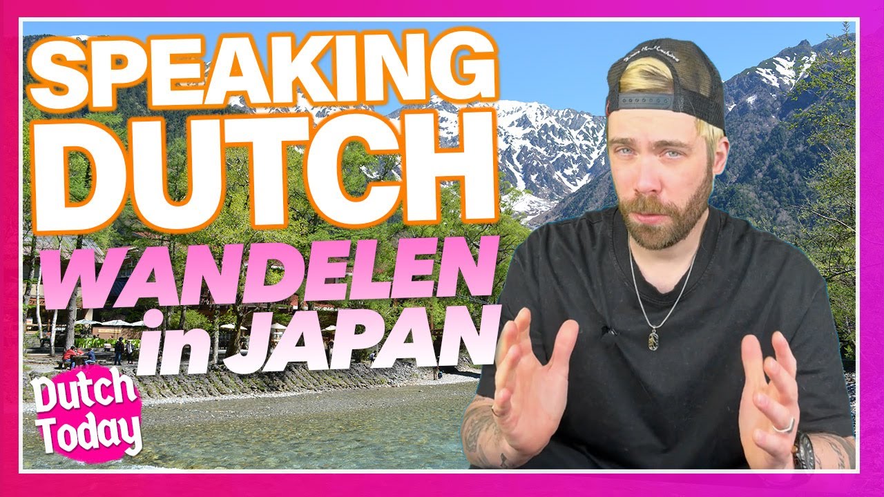 WANDELEN IN JAPAN // Dutch listening - Nederlands luisteren // NT2