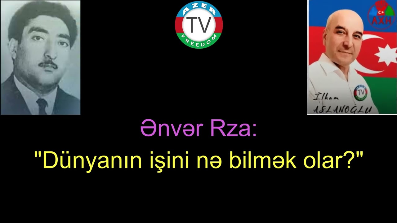 2.3.22: Ənvər Rza:
