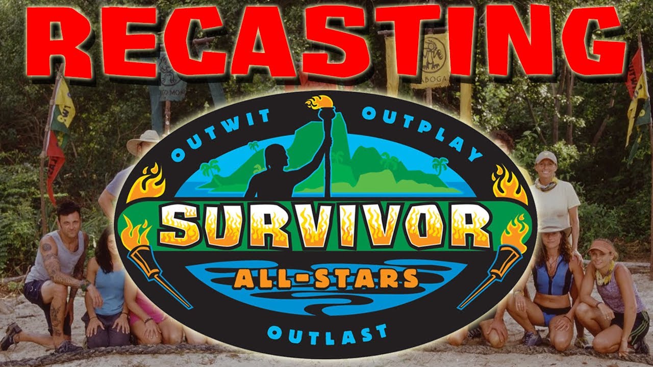 Recasting Survivor: All-Stars