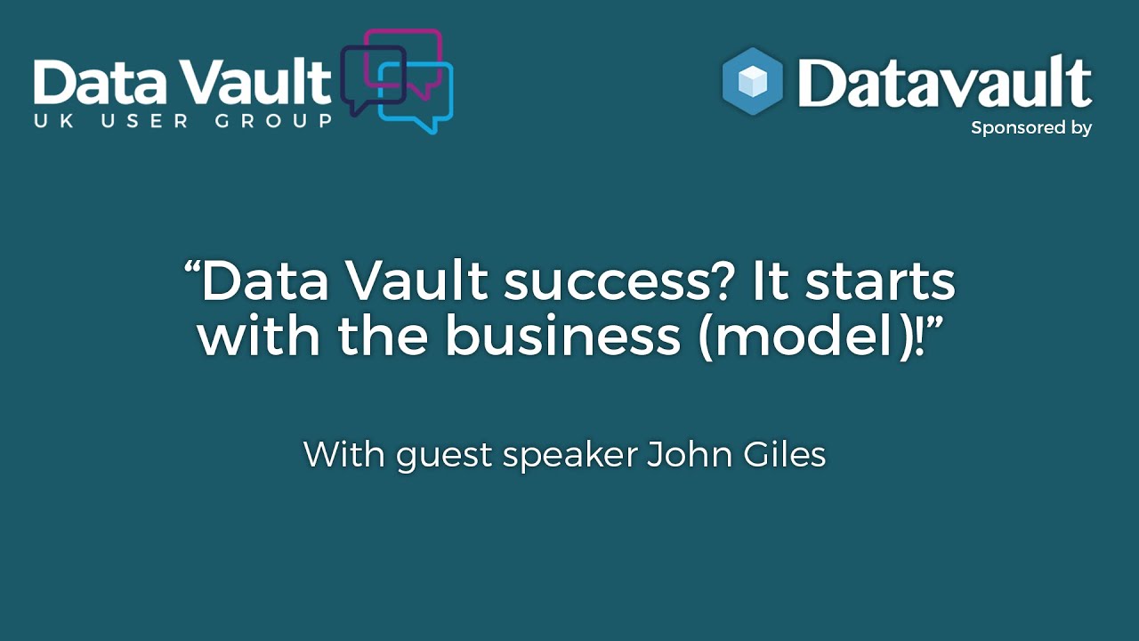 Data Vault success? It starts with the business (model)!