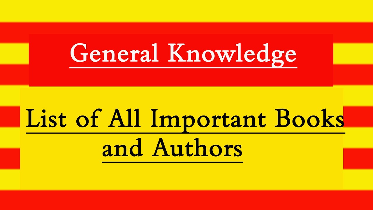 List of All Important Books and Authors