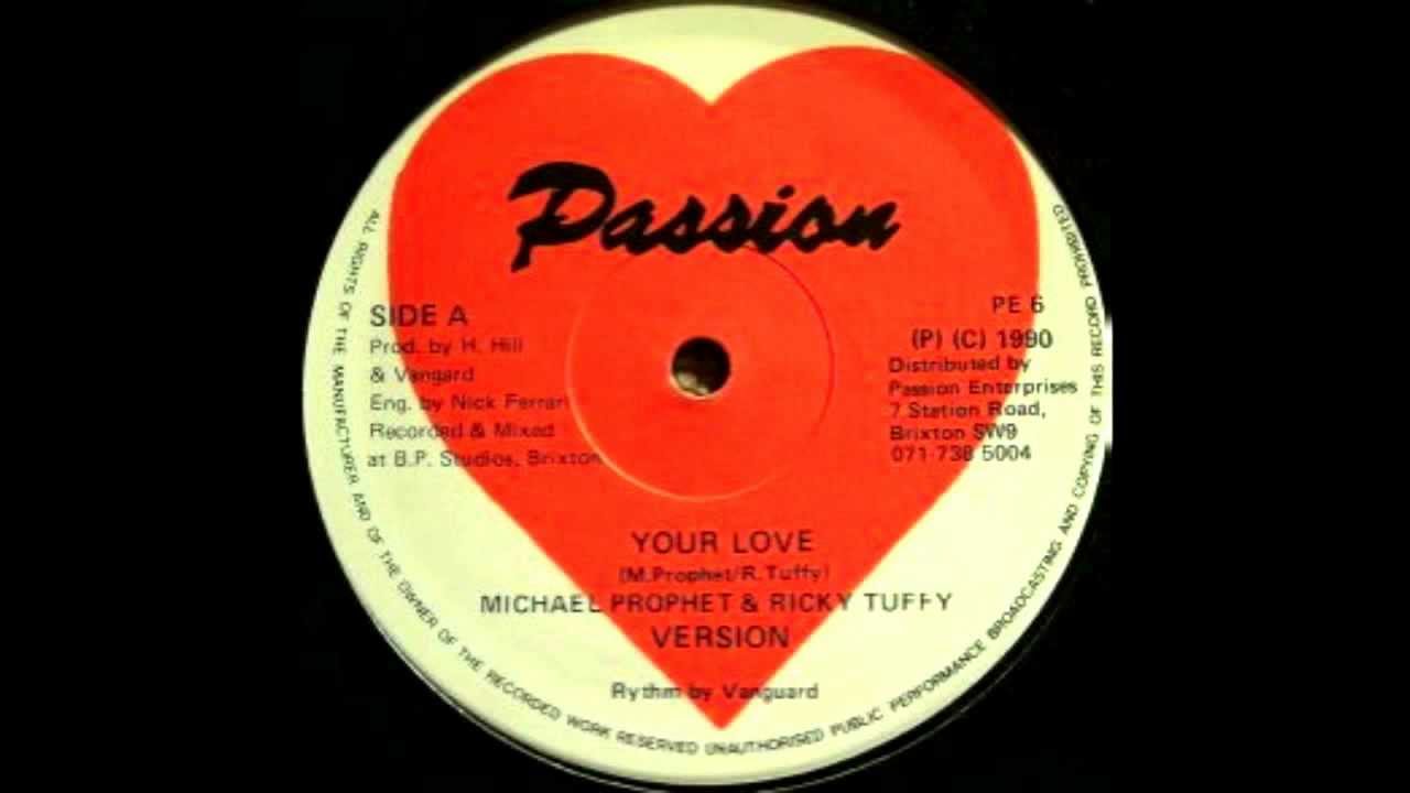 Michael Prophet & Ricky Tuffy ‎- Your Love