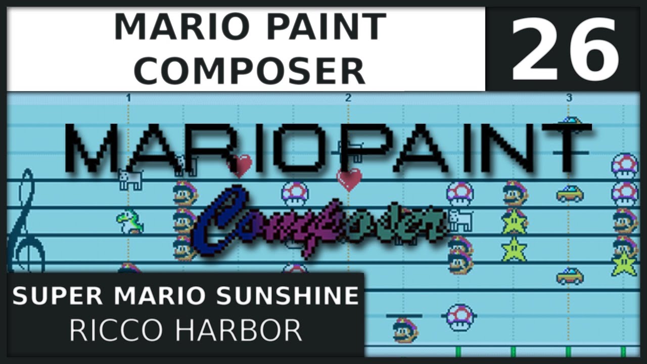 Mario Paint Composer | Super Mario Sunshine | Ricco Harbor