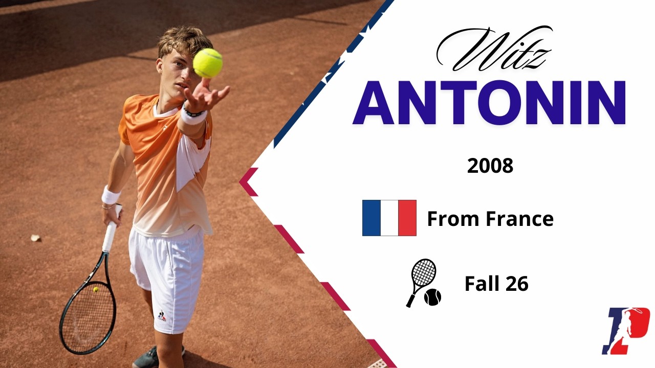 Antonin Witz - College Tennis (Fall 26)