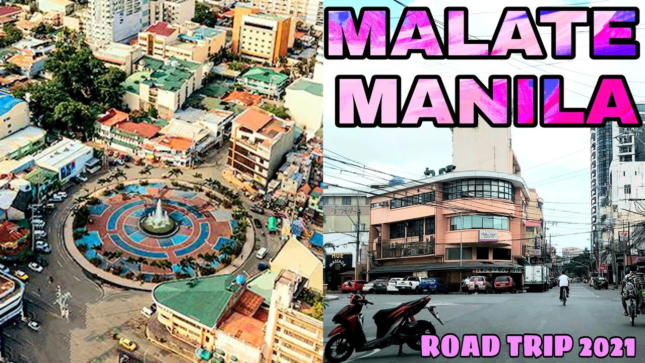 MALATE ADRIATICO MANILA ROAD TRIP MALATE MAYNILA