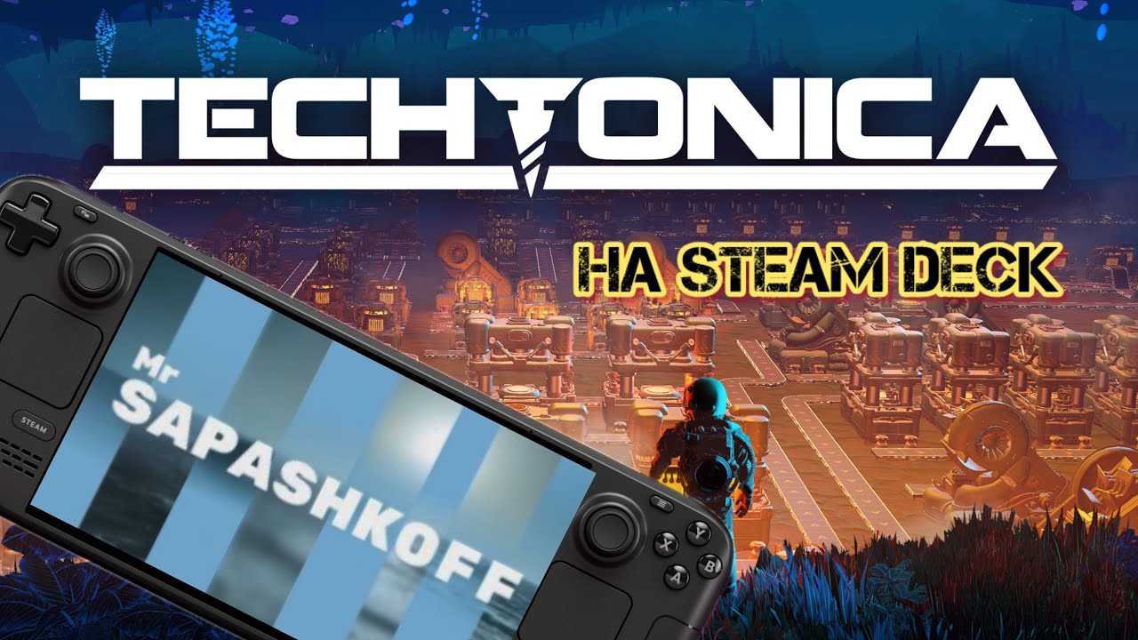 Game Techtonica test on Steam Deck OLED