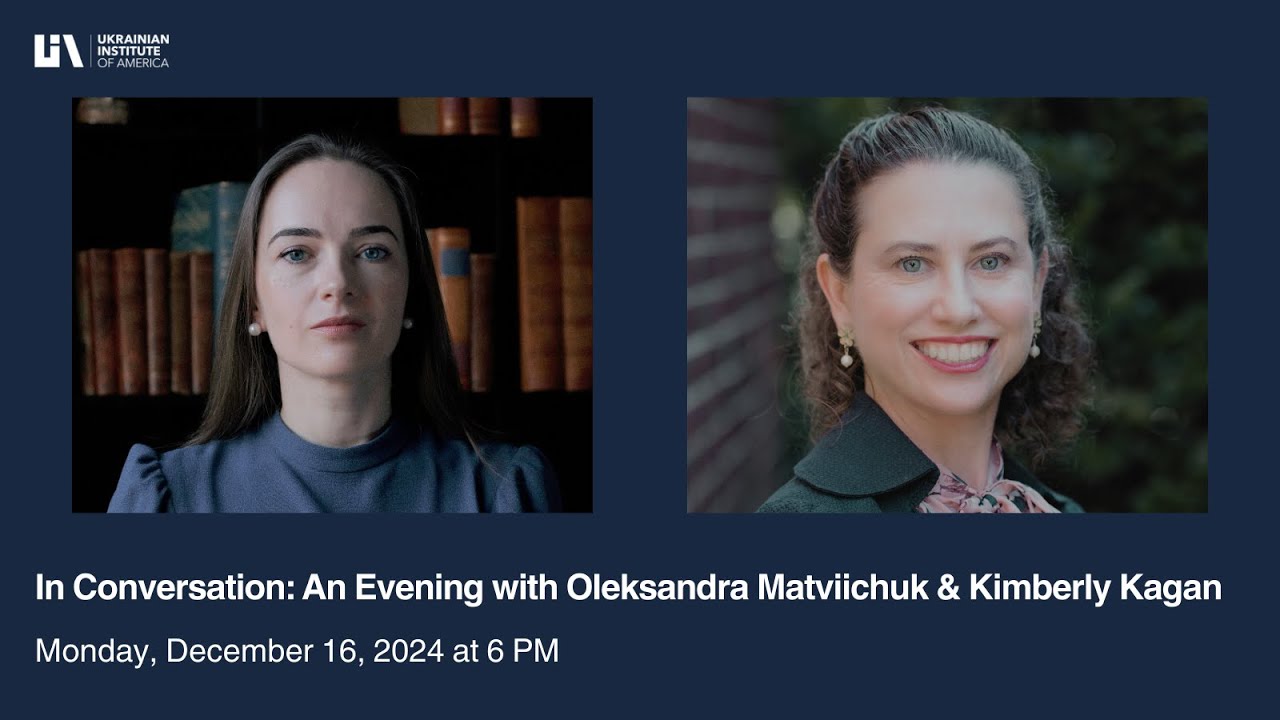 In Conversation: Oleksandra Matviichuk with Kimberly Kagan