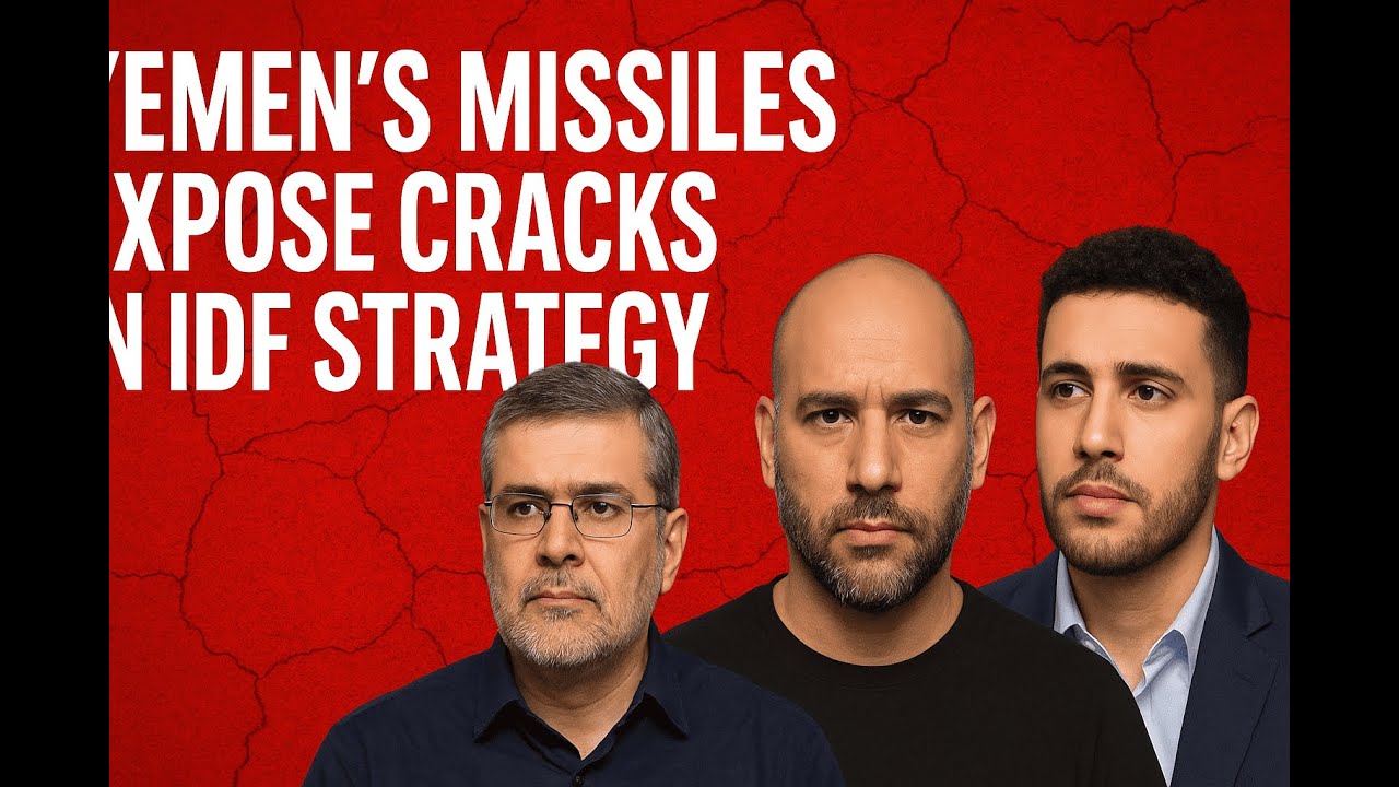 Yemen&rsquo;s missiles expose cracks in IDF strategy &ndash; voices from Marandi, Abunimah & Lowkey