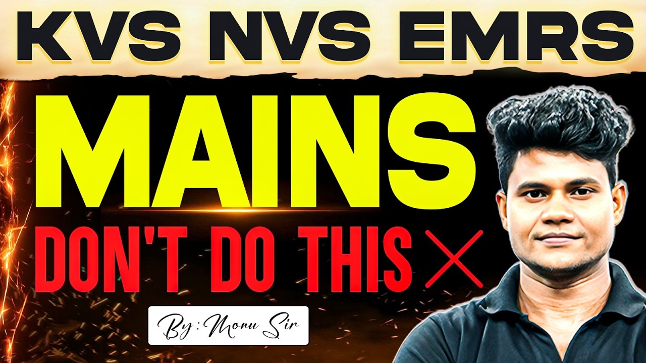 KVS/NVS/EMRS Tier 2 Mains | KVS/NVS/EMRS Mains Exam 2026 | KVS/NVS Mains Preparation Strategy