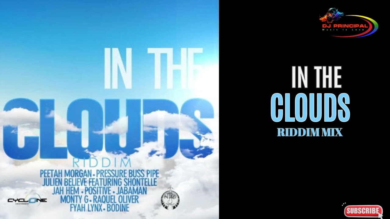 In The Clouds Riddim Mix(January 2012) Feat. Pressure, Fyah Lynx, Bodine, Jah Hem, Peetah Morgan...