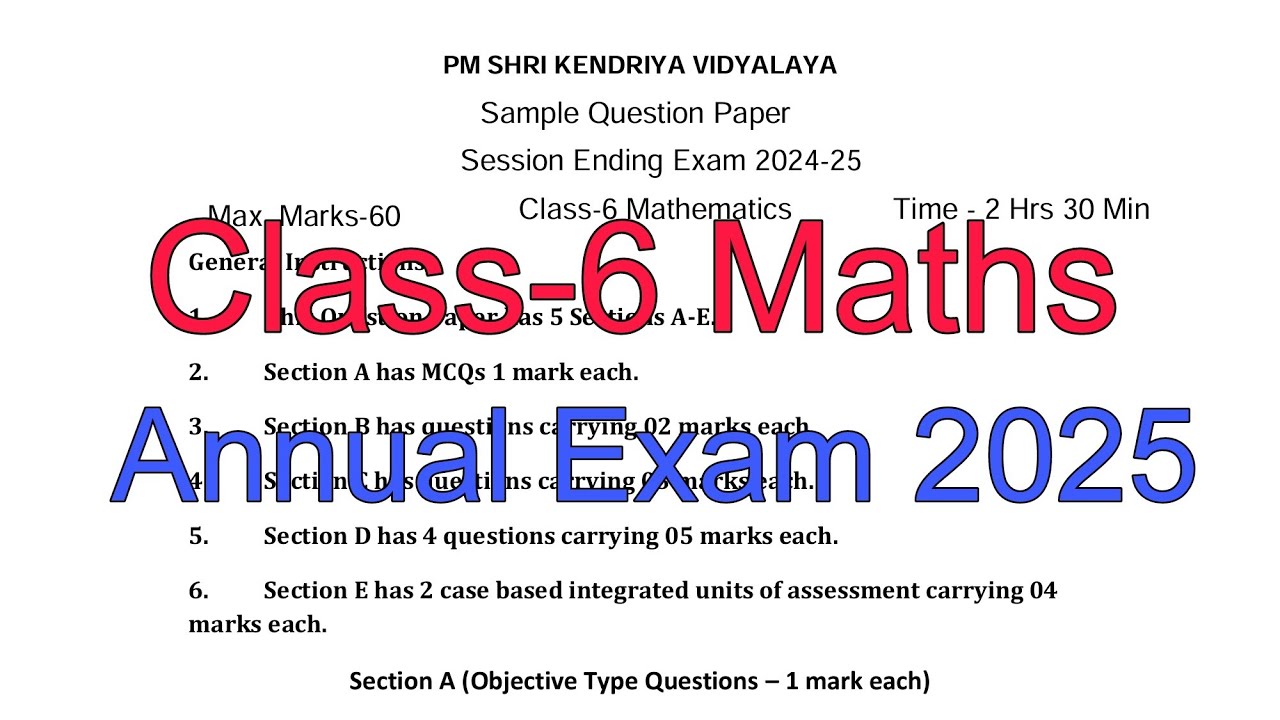 Class-6 Maths / Annual Exam Question Paper / Session 2024-25 /Session Ending Exam for KV students
