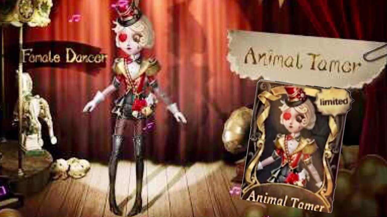 【Identity V】Female Dancer &ldquo;ANIMAL TAMER&rdquo; S tier Limited Skin Gameplay | Season 2