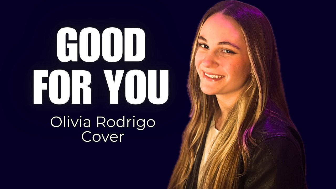 Kenadi Dodds - Good For You (Olivia Rodrigo cover)