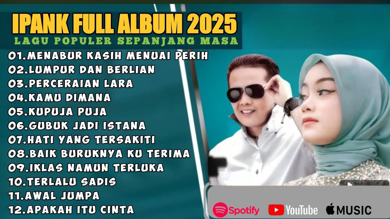 MENABUR KASIH MENUAI PERIH - IPANK FULL ALBUM TERBAIK (LIRIK) LAGU POP MELAYU TERBARU 2025