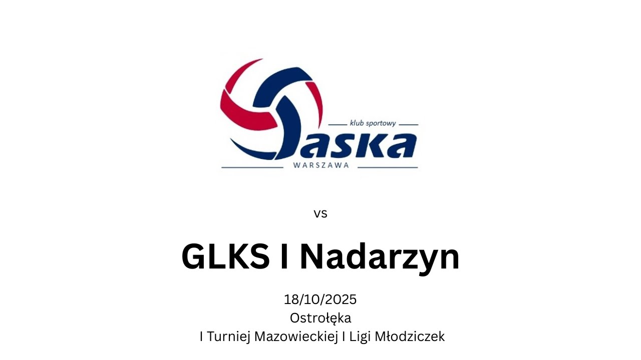 18/10/2025 1 Liga - Saska I Warszawa - GLKS I Nadarzyn