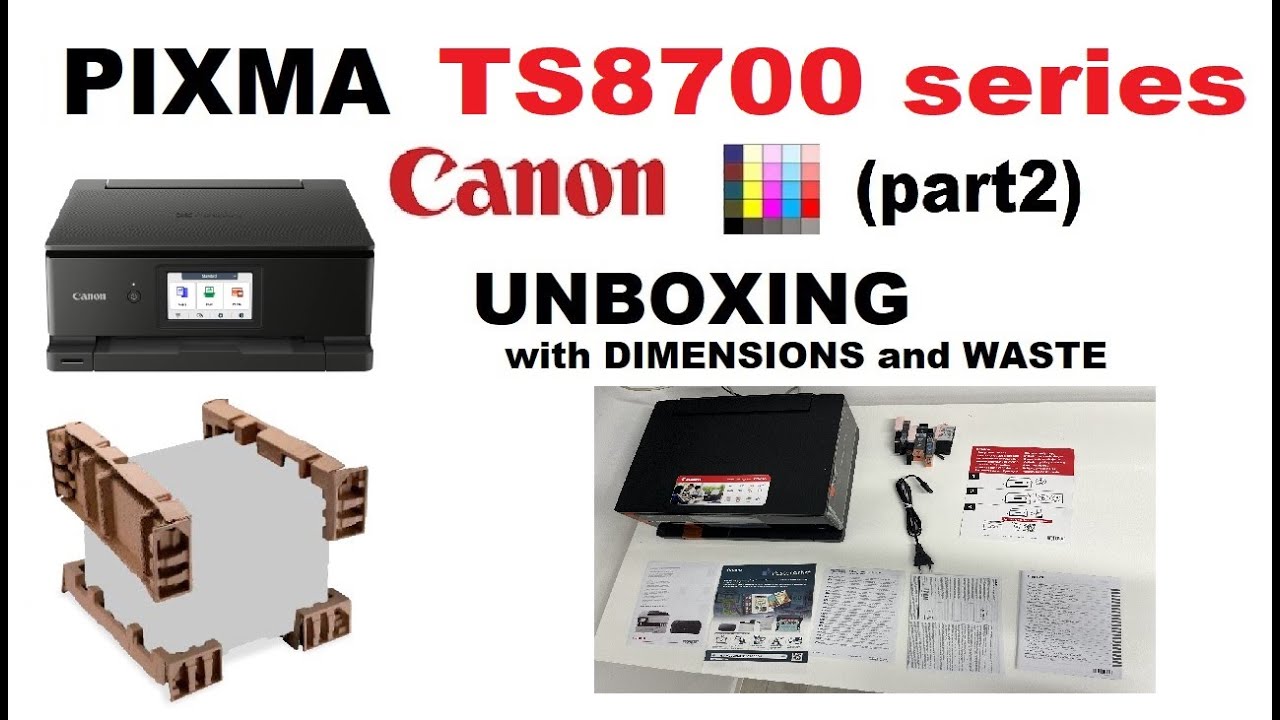 Canon PIXMA TS8700 series TS8730 TS8750 TS8751 Unboxing with Dimensions and Waste (part2)