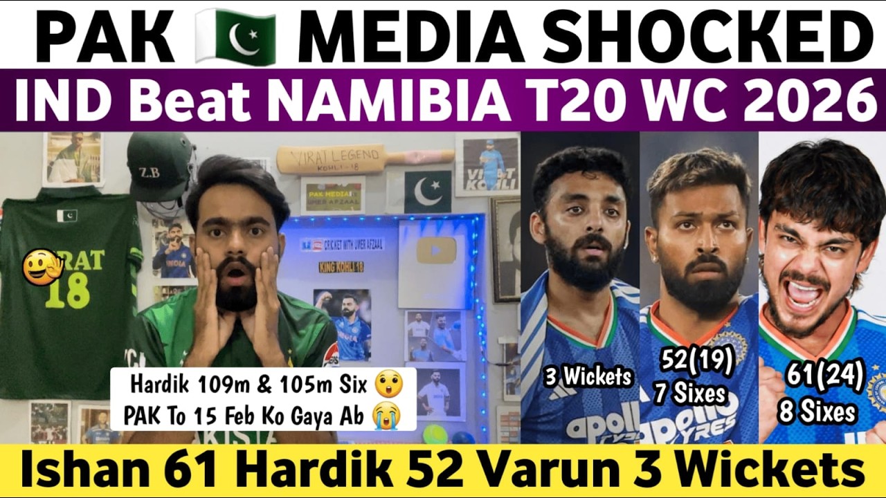 Pak Media Shocked on IND Beat NAM T20 WC 2026 | Ind Vs Nam T20 WC Match 2026 | Hardik 52 & Ishan 61