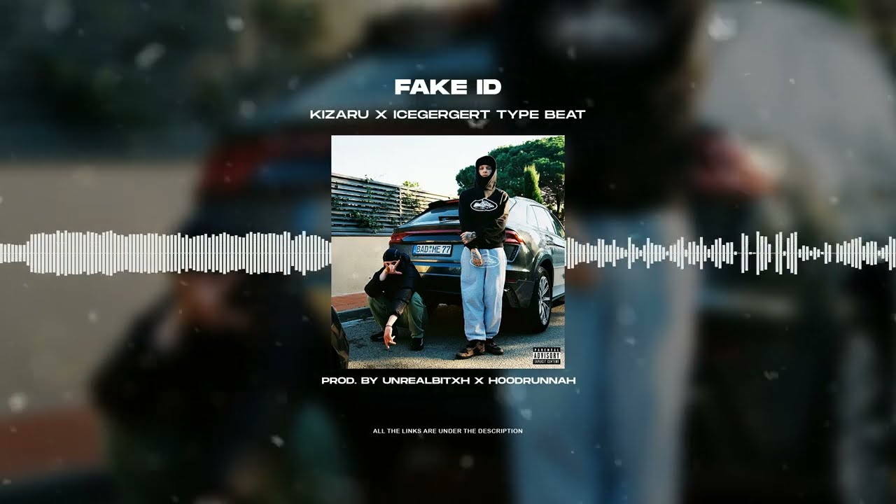 [FREE FOR PROFIT] KIZARU X ICEGERGERT TYPE BEAT - &laquo;FAKE ID&raquo;