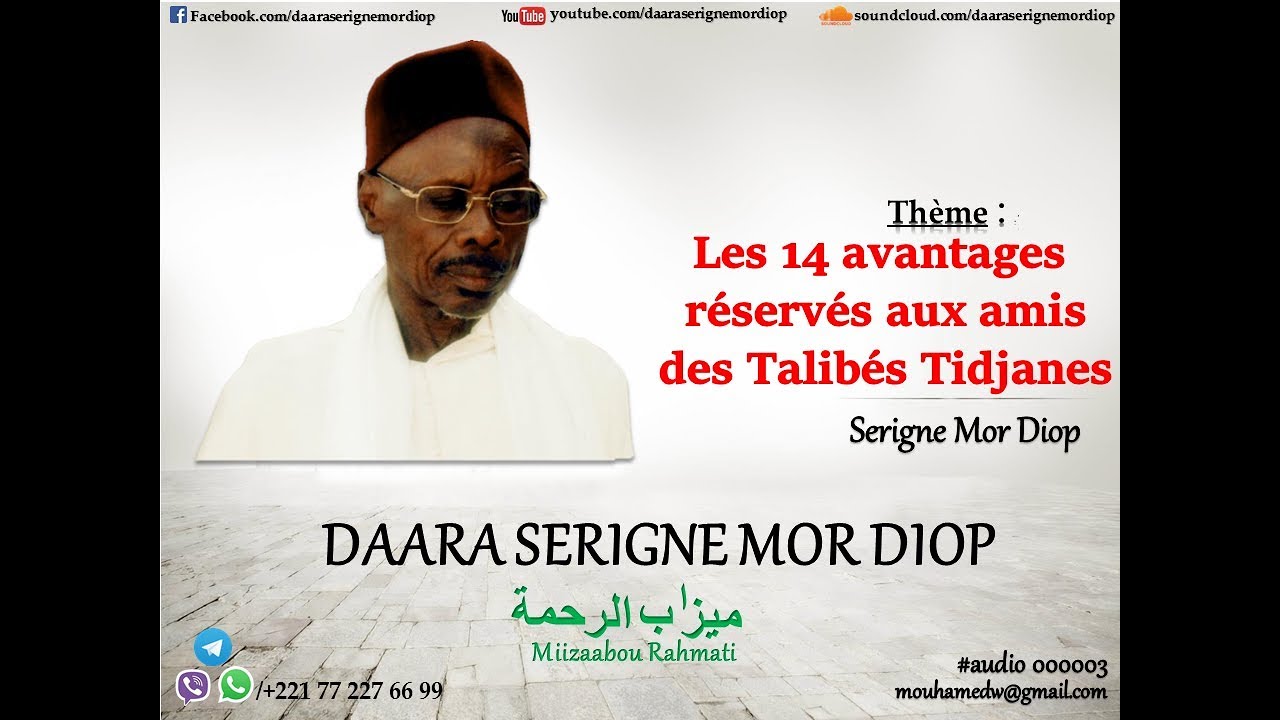 Les 14 avantages r&eacute;serv&eacute;s aux amis des Talib&eacute;s Tidjanes - Daara Serigne Mor Diop