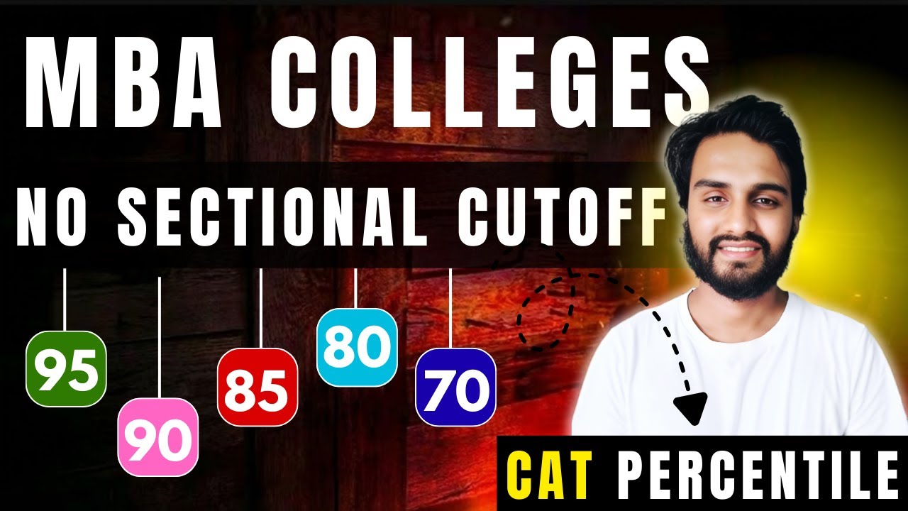 Top CAT MBA Colleges with NO Sectional Cutoff! Complete List 🔥| Full Details Fees,Placeme. & Cutoffs
