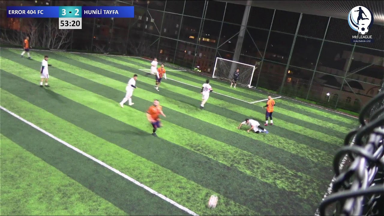 MH LEAGUE / 1. LİG 5. HAFTA / ERROR 404 FC - HUNİLİ TAYFA FC