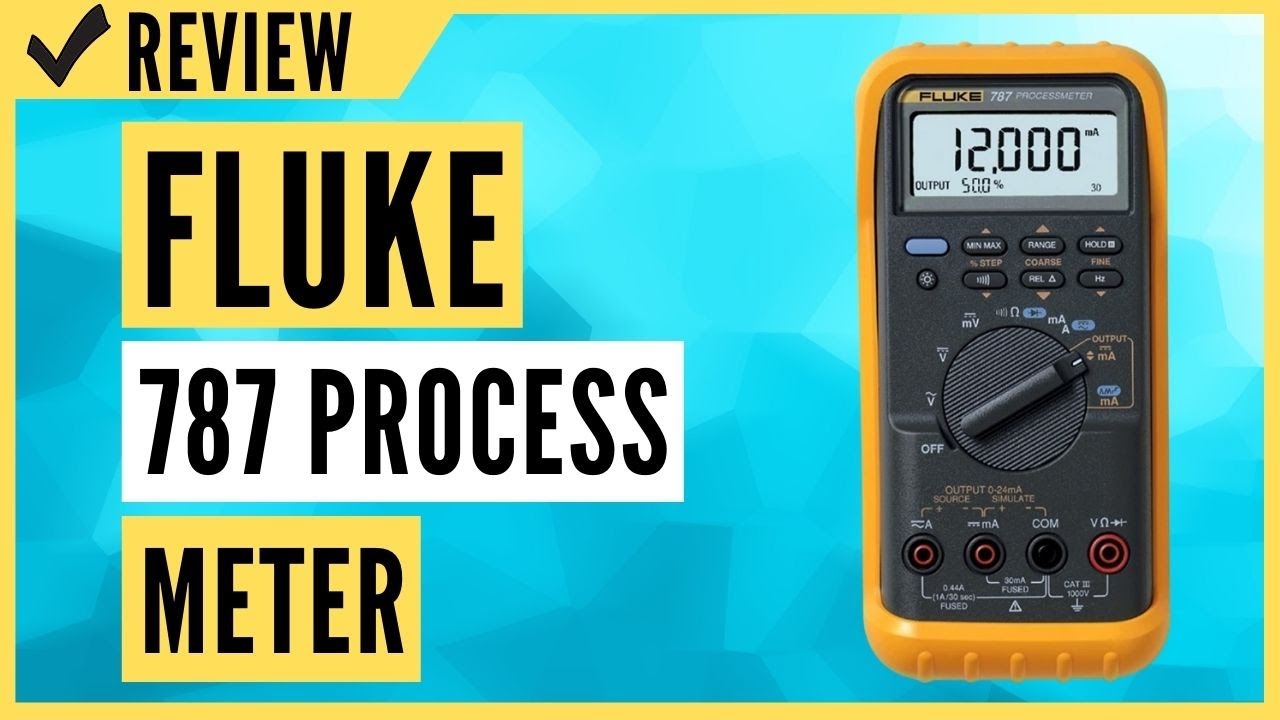 Fluke 787 Process Meter Review