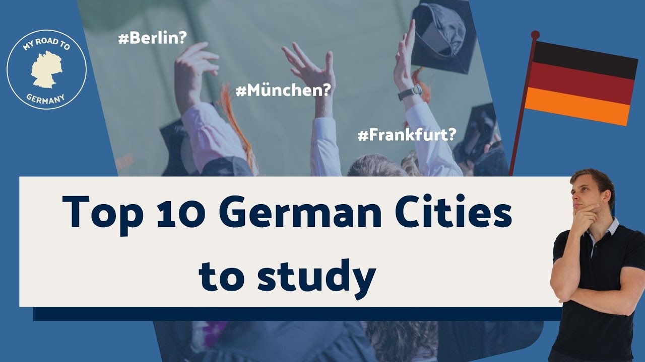 Top 10 German Cities to study in 2022