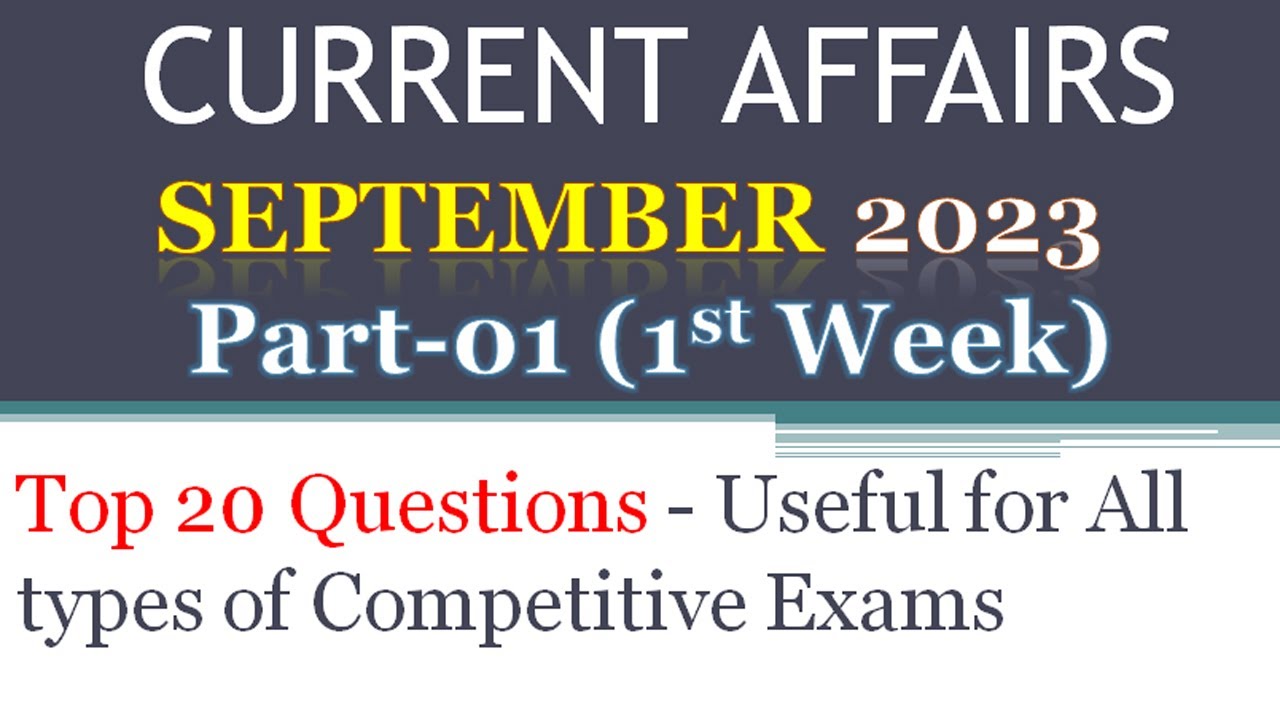 Top 20 Current Affairs September 2023 Part-1 | InfoUstaad