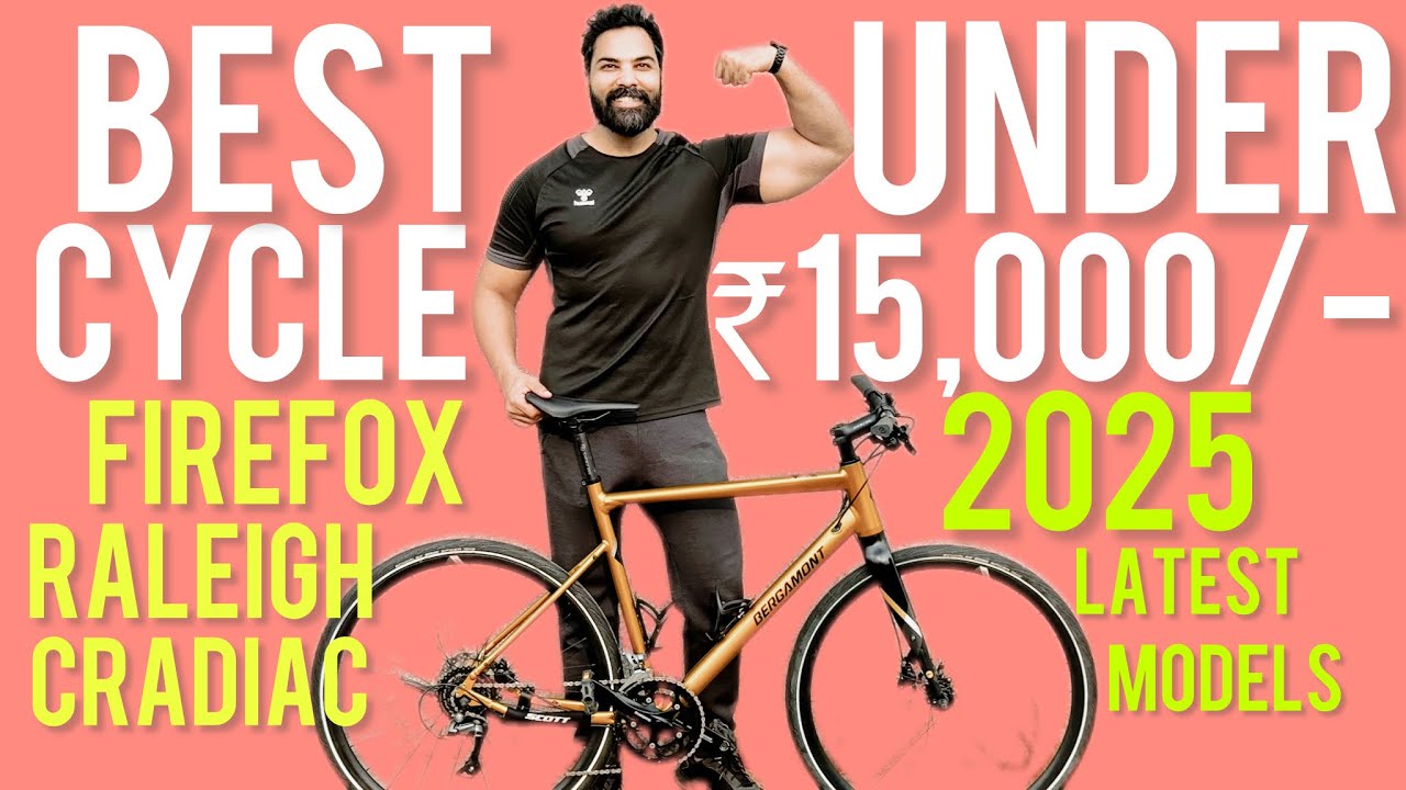 Best Cycles under ₹15,000/- first time on YouTube branded 2025 edition unseen models #viralvideo