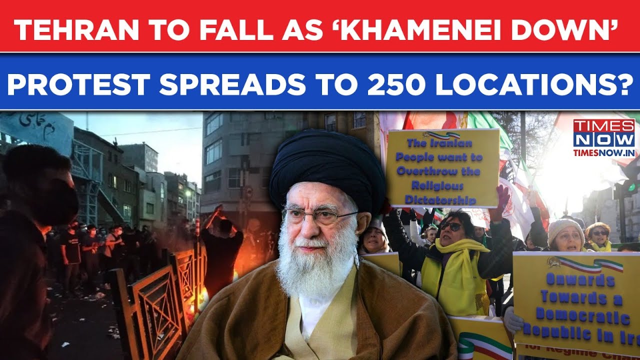 Iran On Edge: 'Khamenei Down' Protests Spread To 250 Locations| Tehran On Verge Of Falling? Watch