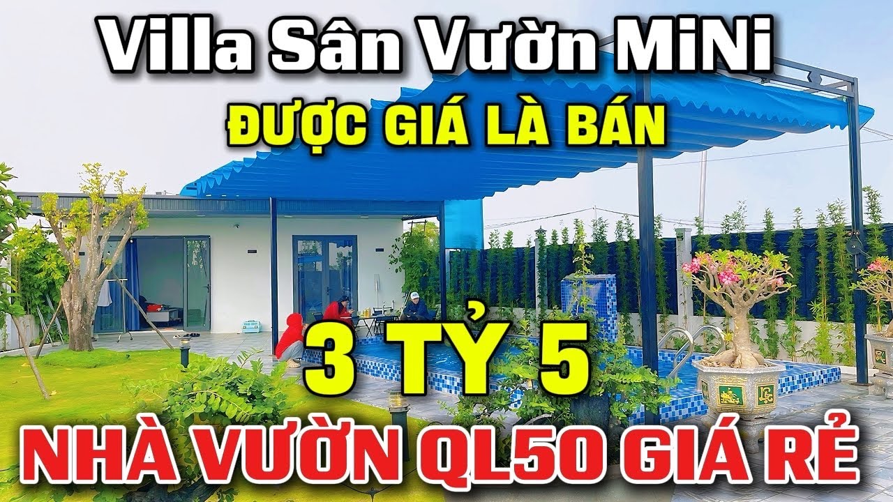 Tập 277 NHÀ Villa SÂN VƯỜN QL50 Về Quận 8 | Giá 3 Tỷ 500 Hồ Bơi Bự | Được Giá Chủ Bán Nhanh !!