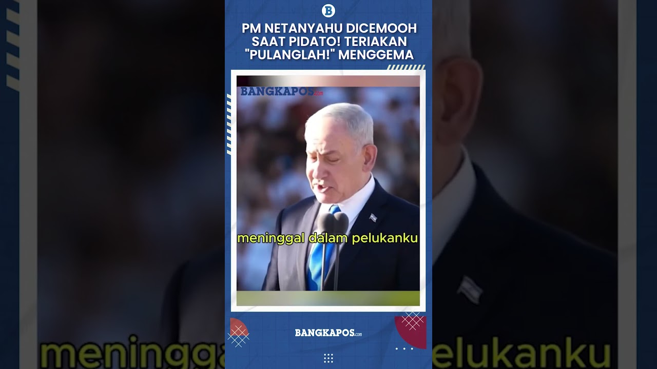 PM Netanyahu Dicemooh saat Pidato! Teriakan 