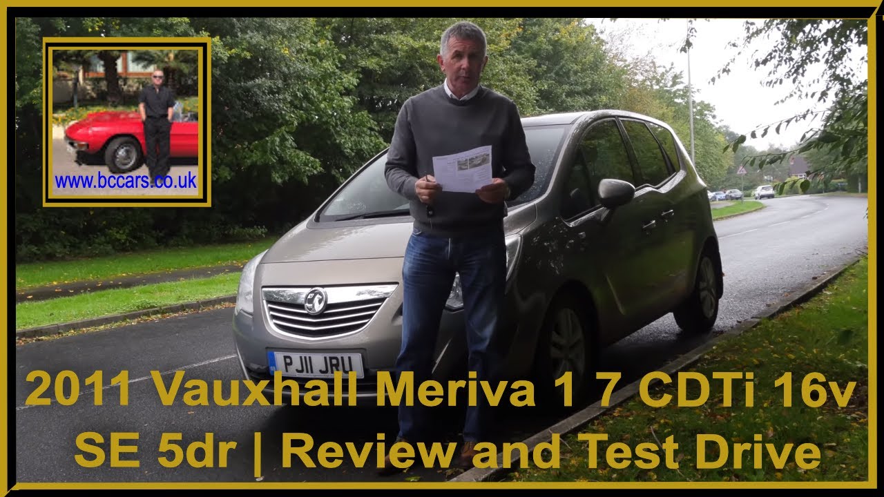 2011 Vauxhall Meriva 1 7 CDTi 16v SE 5dr | Review and Test Drive