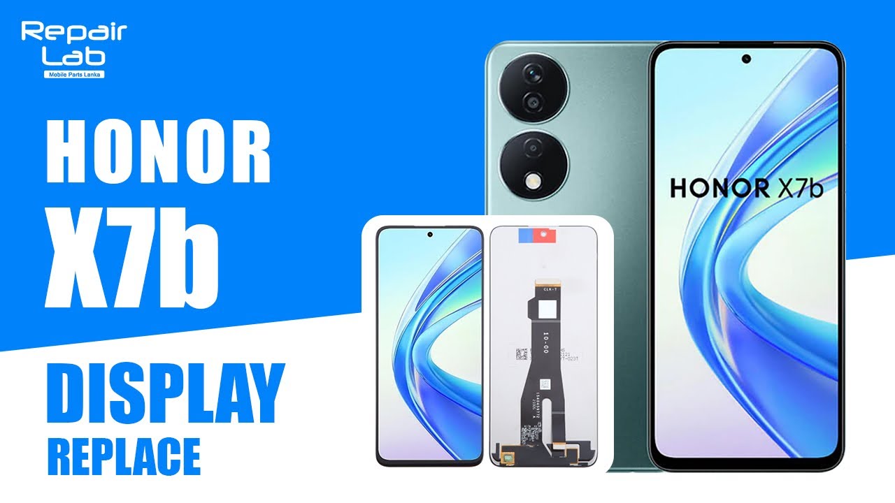 Honor X7B Screen Display Replacement | Full LCD Repair for CLK-LX2 Model 🔧📱