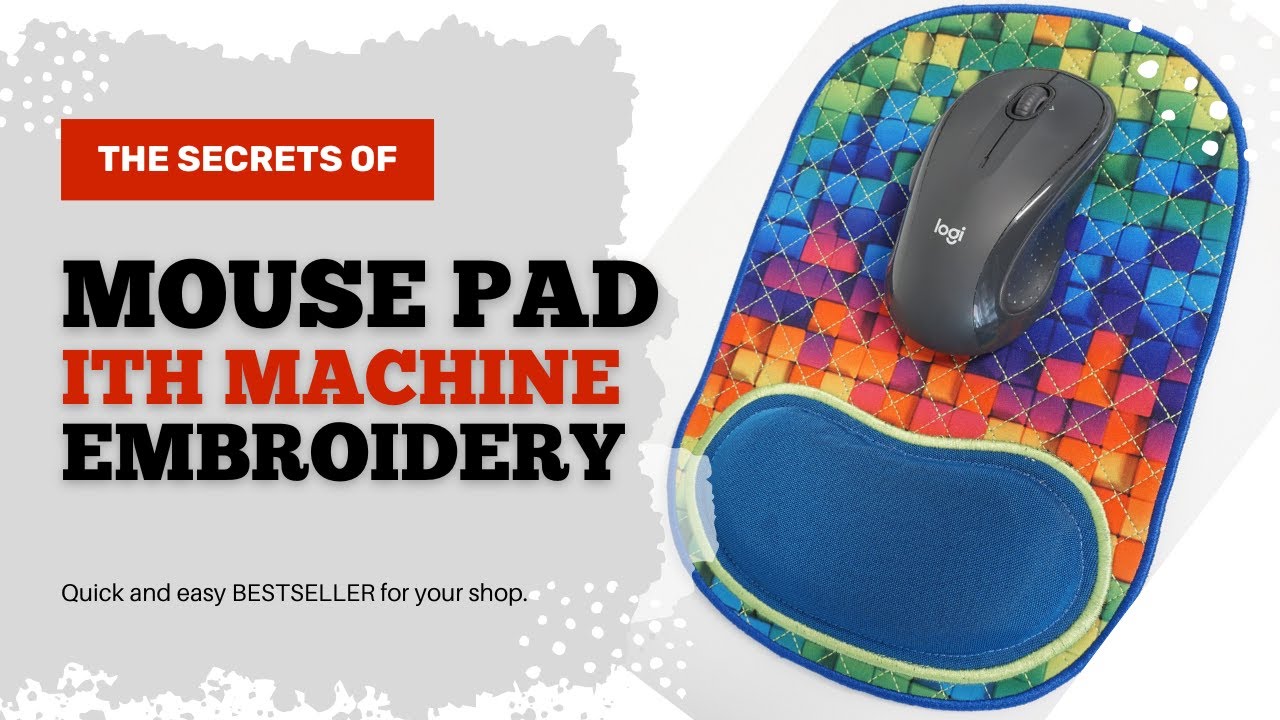 DIY HOW TO MAKE A ITH 3D Mousepad Machine Embroidery - Stickmaschine Tutorial Anleitung