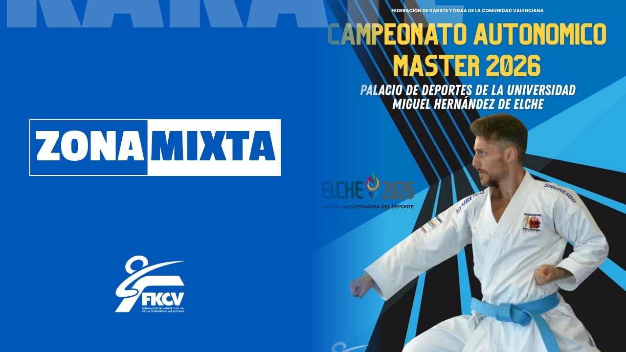 Zona Mixta | Campeonato Autonómico Masters y Trofeo Kobudo FKCV 2026