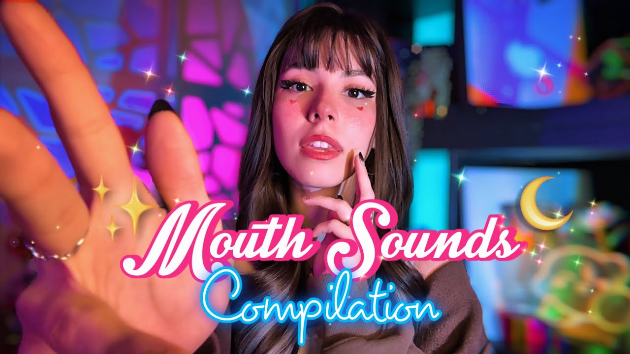 2 HOUR ASMR Mouth Sounds Luna Bloom Compilation 🩷✨