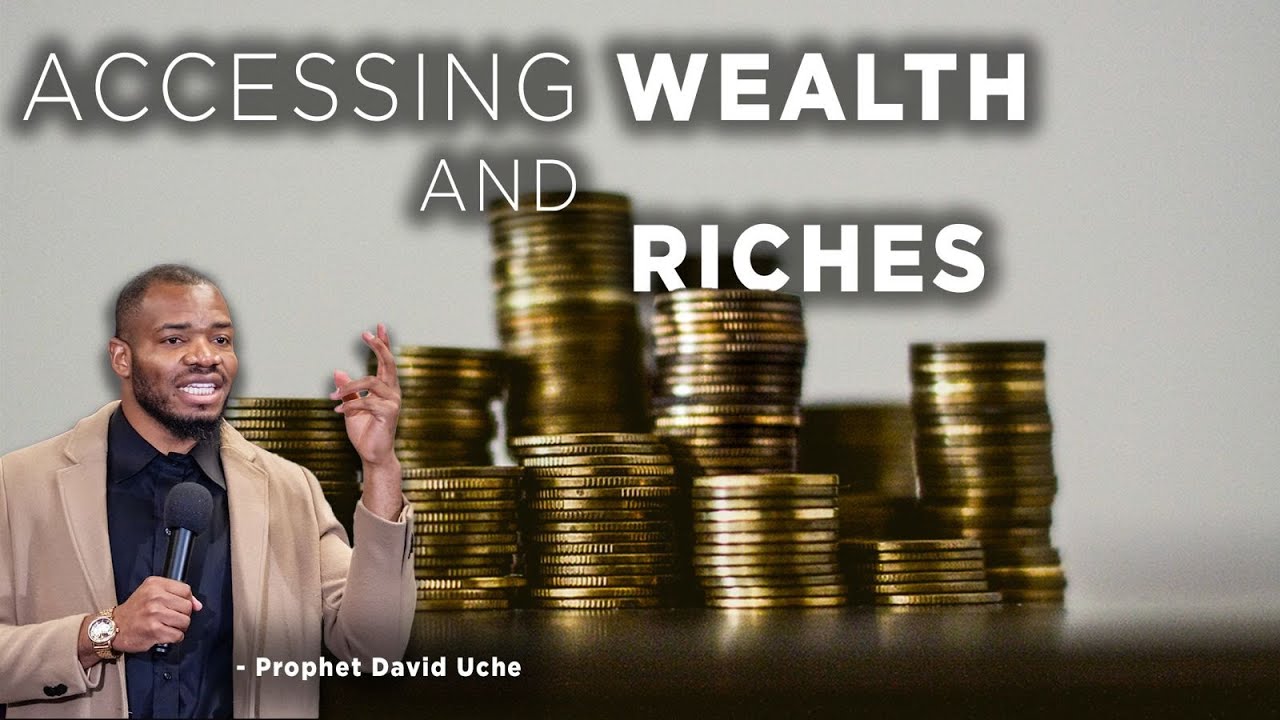 ACCESSING WEALTH AND RICHES || PROPHET DAVID UCHE || TRUTH TV