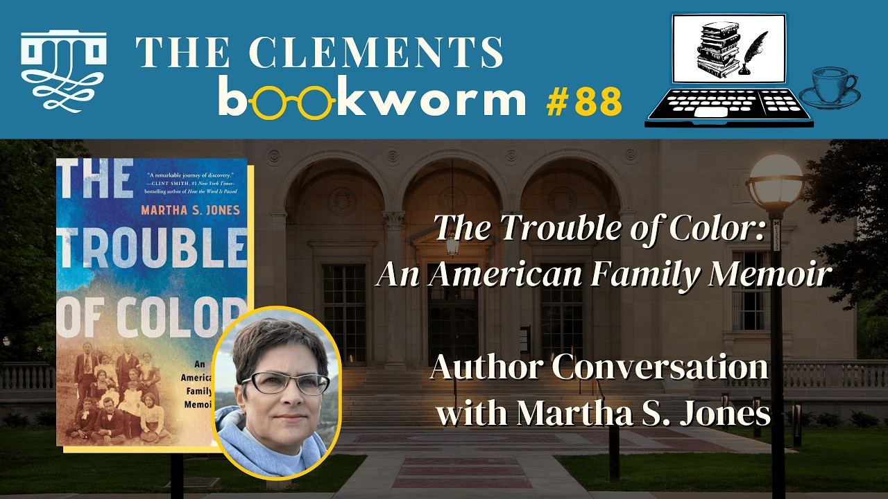 Bookworm #88 - Author Conversation with Martha S. Jones