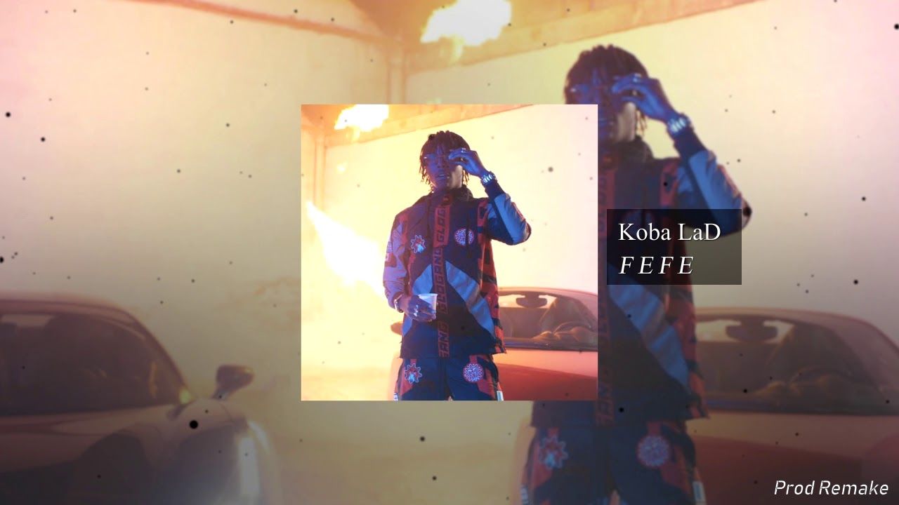Koba LaD - FEFE | INSTRUMENTAL REMAKE
