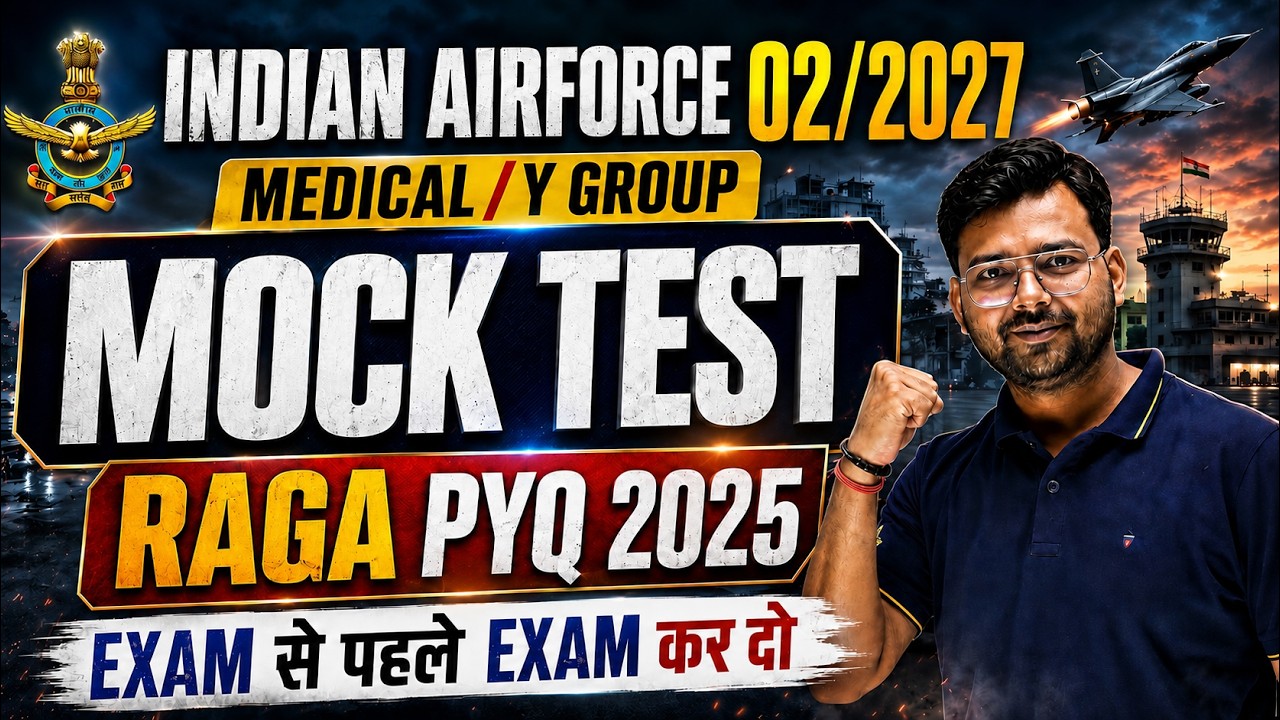 Airforce 02/2027 Full Mock Test 05 | Y Group & Medical Assistant Paper 2024