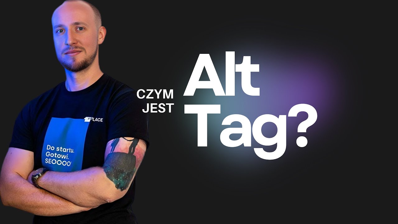 Alt Tag (Tekst Alternatywny Obrazka) - Co To Jest?
