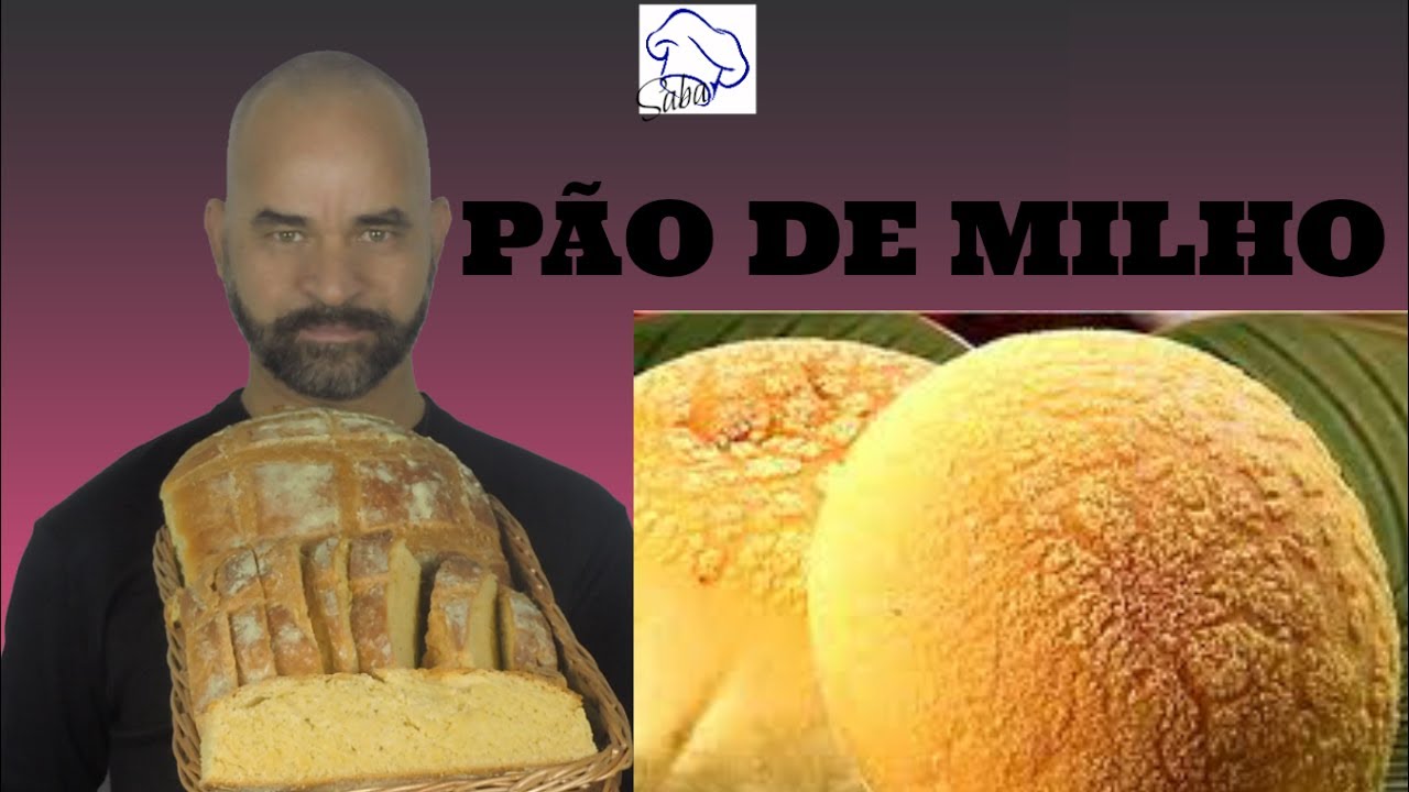 Pão de Milho - Seção Pães #fermentoativado