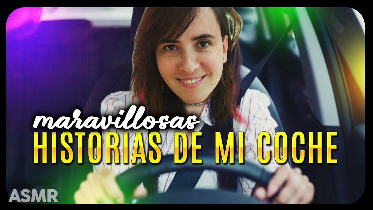 ASMR Historias FATALES de mi coche actual [Story Time] Zeiko ASMR