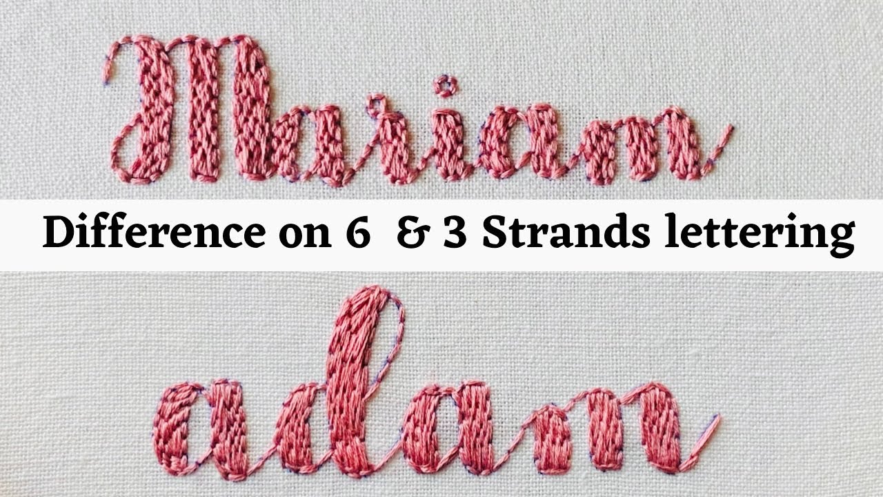 Embroidery Lettering Using 6 & 3 Strands | Easy Tutorial | Tutorial For Beginners | Afeei
