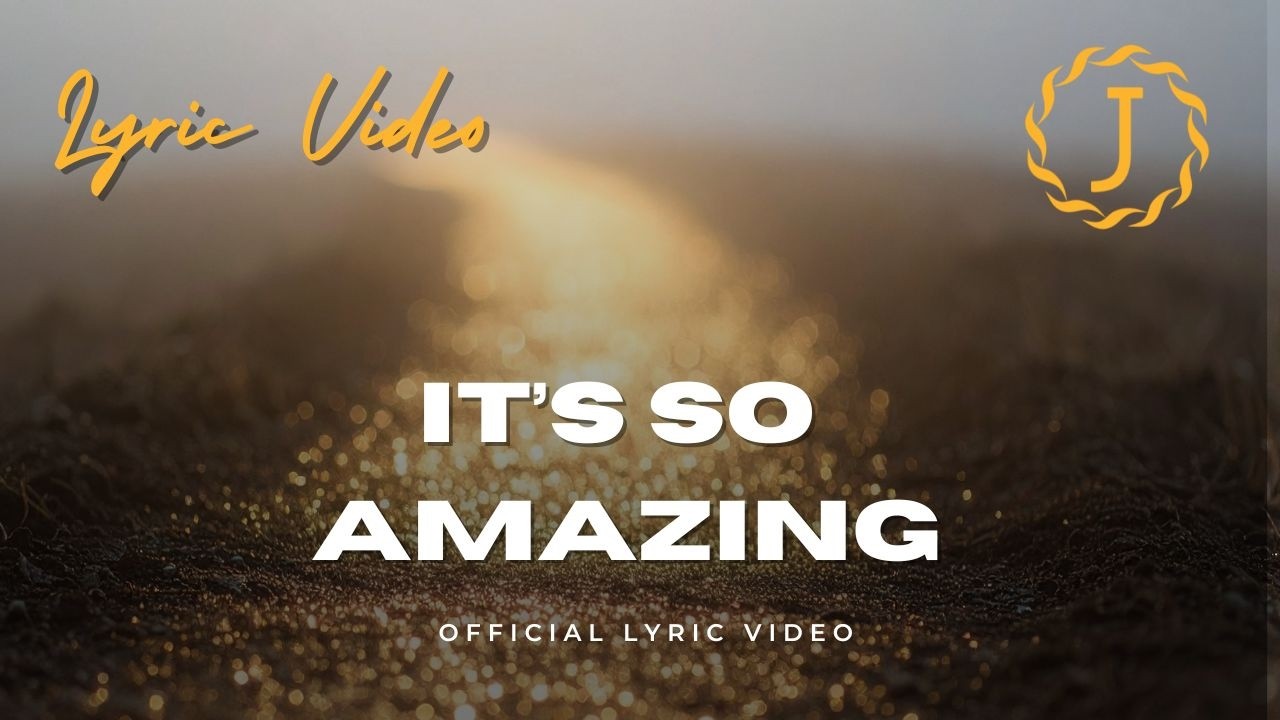 It's So Amazing | Jeristotle (Official Lyric Video)